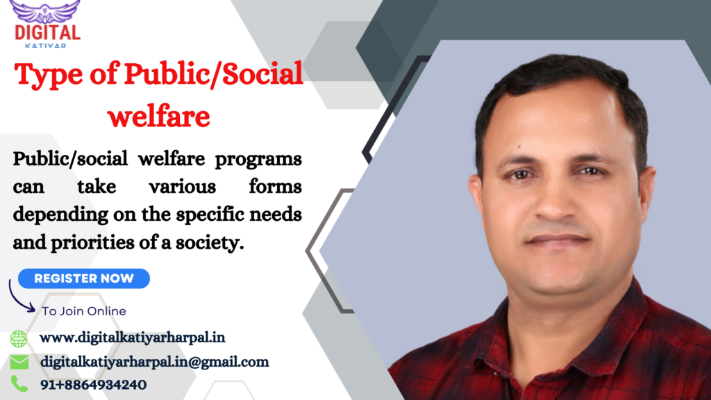 Public/social welfare